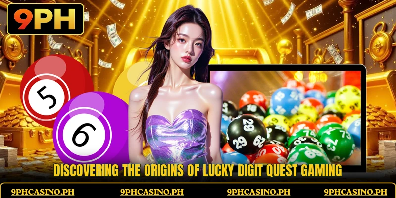 Discovering the origins of Lucky Digit Quest gaming