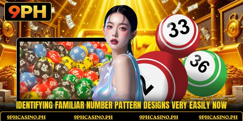 Identifying familiar number pattern designs very easily now