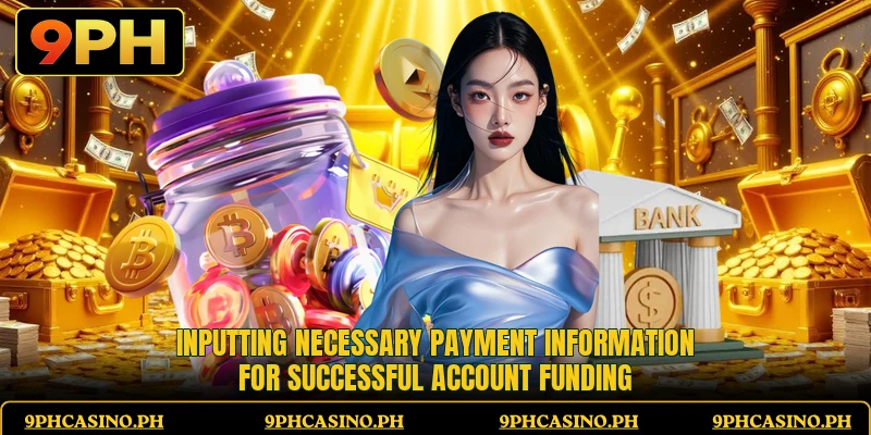 Inputting necessary payment information for successful account funding Inputting necessary payment information for successful account funding