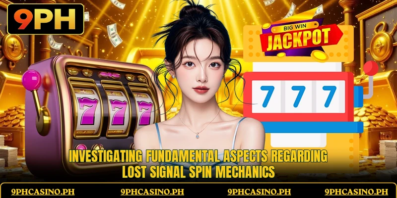 Investigating fundamental aspects regarding Lost Signal Spin mechanics