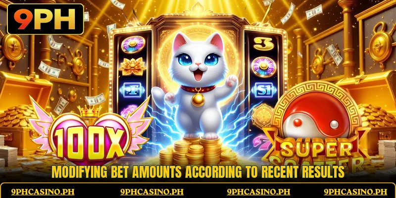 Modifying bet amounts according to recent results