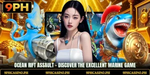 Ocean Rift Assault - Discover The Excellent Marine Game