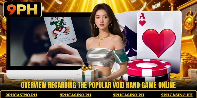 Overview regarding the popular Void Hand Game online