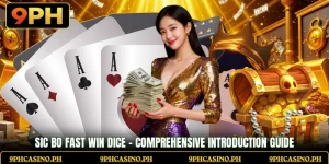 Sic Bo Fast Win Dice - Comprehensive Introduction Guide