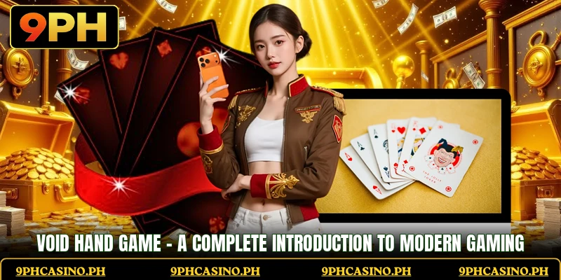Void Hand Game - A Complete Introduction To Modern Gaming